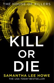 Kill or die cover image