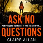 Ask no questions cover image