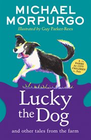 Lucky the Dog and Other Tales From the Farm cover image