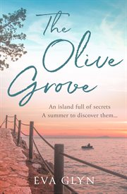 The olive grove cover image