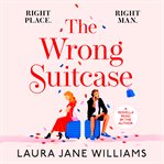 The Wrong Suitcase cover image