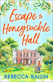 Escape to Honeysuckle Hall cover image