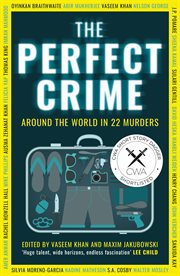 The perfect crime : around the world in 22 murders cover image