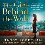 The Girl Behind the Wall cover image
