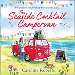 The Seaside Cocktail Campervan cover image