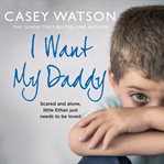 I Want My Daddy cover image