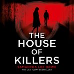 The House of Killers : House of Killers cover image