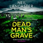 Dead Man's Grave : DS Max Craigie Scottish Crime Thrillers cover image