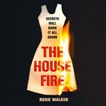 The House Fire cover image