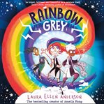 Rainbow Grey : Rainbow Grey cover image
