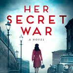 Her Secret War cover image