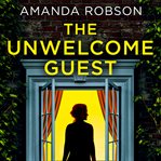 The Unwelcome Guest cover image