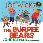 A Christmas Adventure : Burpee Bears cover image