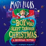 The Boy Who Slept Through Christmas cover image