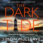 The Dark Tide : Anglesey cover image