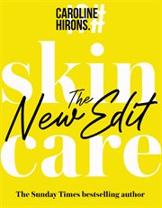 Skincare: The New Edit : The New Edit cover image