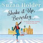 Shake It Up, Beverley cover image