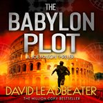 The Babylon Plot (Joe Mason, Book 4) : Joe Mason cover image