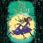 Once We Were Witches cover image