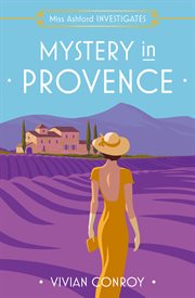 Mystery in Provence : Miss Ashford Investigates cover image