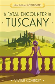 Mystery in Tuscany : Miss Ashford Investigates cover image