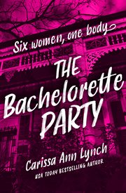 The bachelorette party cover image
