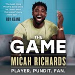 The Game : Player. Pundit. Fan cover image