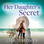 Her Daughter's Secret cover image