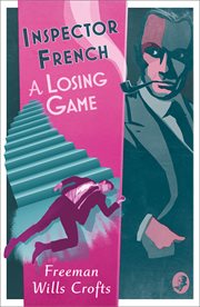 A Losing Game : Inspector French cover image
