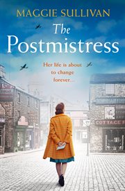 The Postmistress : Our Street at War cover image