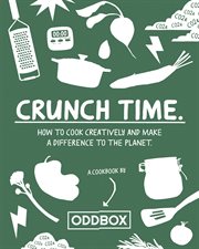 No Veg Left Behind: The Oddbox Cookbook : The Oddbox Cookbook cover image