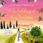 A Wedding at the Chateau cover image