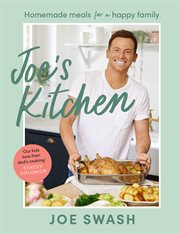 Joe's Kitchen: Homemade Meals for a Happy Family : Homemade Meals for a Happy Family cover image