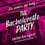 The Bachelorette Party cover image