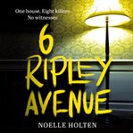 6 Ripley Avenue cover image
