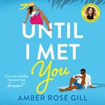 Until I Met You cover image