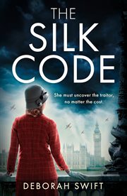 The Silk Code : WW2 Secret Agent cover image