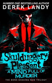A Mind Full of Murder : Skulduggery Pleasant cover image