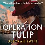 Operation Tulip (WW2 Secret Agent Series) cover image