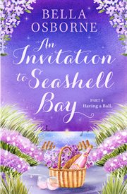 Having a ball. Invitation to Seashell Bay cover image