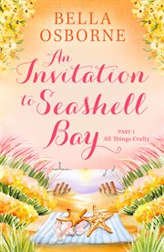 An Invitation to Seashell Bay : Invitation to Seashell Bay cover image