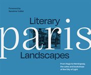Literary Landscapes Paris cover image