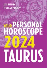 Taurus 2024 : Your Personal Horoscope cover image