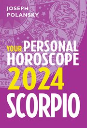 Scorpio 2024 : Your Personal Horoscope cover image