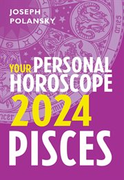 Pisces 2024 : Your Personal Horoscope cover image