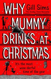 Why Mummy Drinks at Christmas cover image
