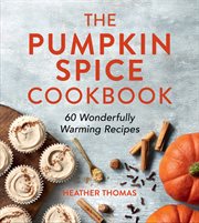 The Pumpkin Spice Cookbook cover image