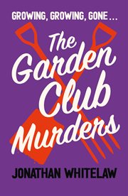 The Garden Club Murders cover image