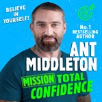 Mission : Total Confidence cover image