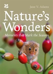 Nature's Wonders : Moments That Mark the Seasons (National Trust) cover image
